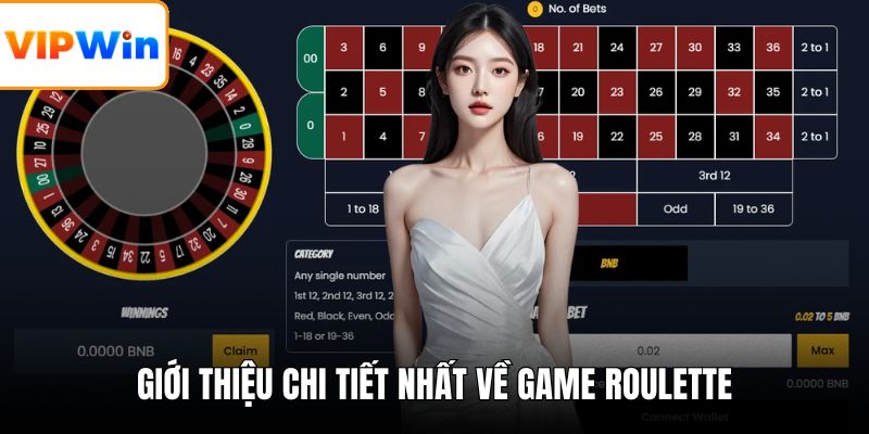Giới thiệu chi tiết nhất về game roulette