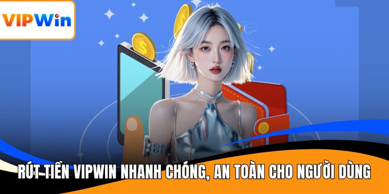 Rút tiền VIPWIN