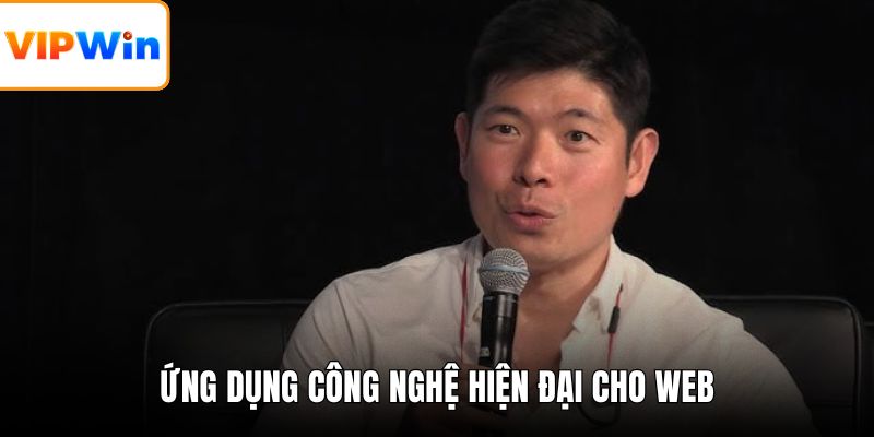 Ứng dụng công nghệ hiện đại cho web